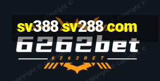 sv388 sv288 com