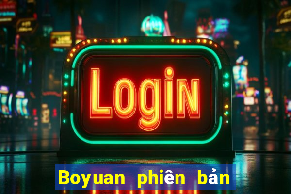 Boyuan phiên bản mới nhất