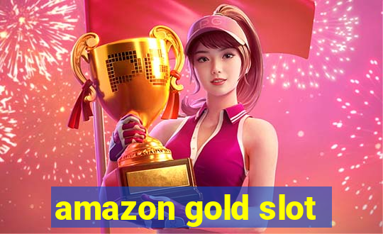 amazon gold slot