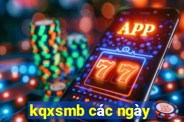 kqxsmb các ngày