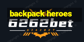 backpack heroes