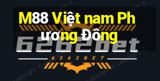 M88 Việt nam Phương Đông