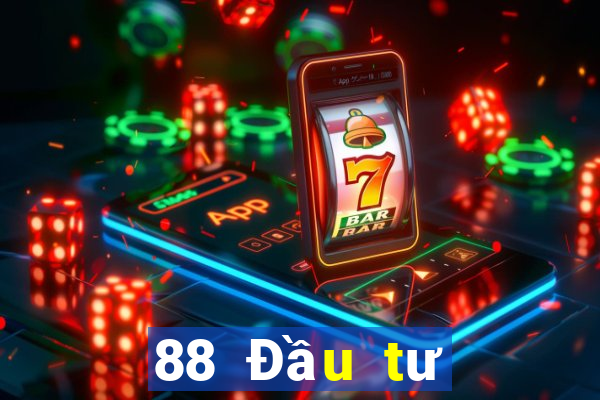 88 Đầu tư trực tuyến