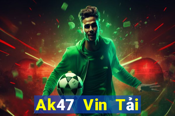 Ak47 Vin Tải Game Bài Đổi Thưởng