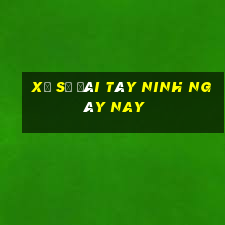 xổ số đài tây ninh ngày nay