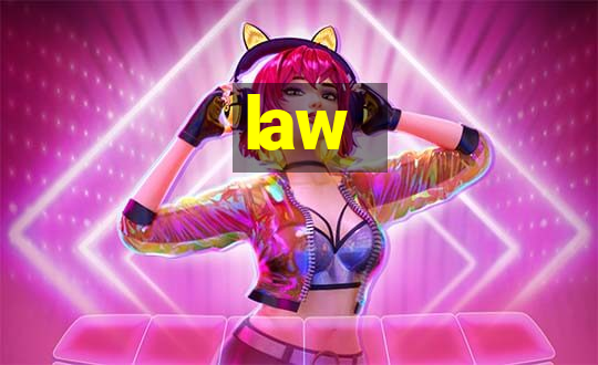 law