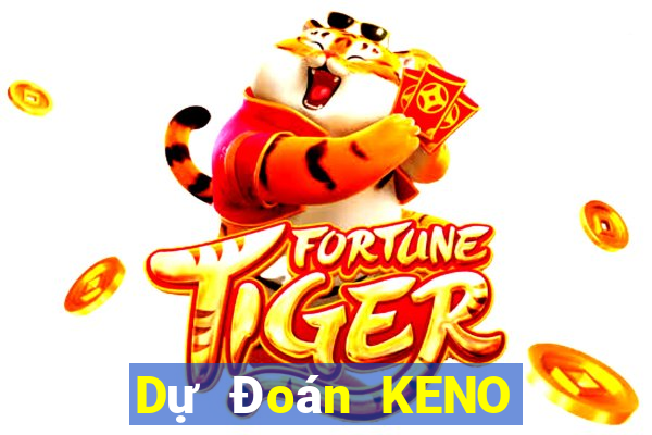 Dự Đoán KENO ngày 2