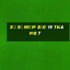 xổ số miền bắc 19 tháng 7