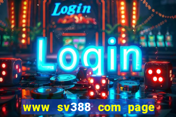 www sv388 com page login download apk jsp