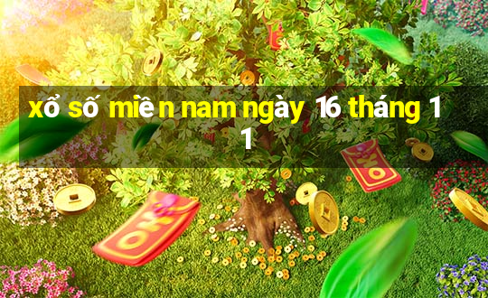 xổ số miền nam ngày 16 tháng 11