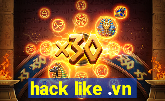 hack like .vn