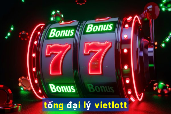 tổng đại lý vietlott