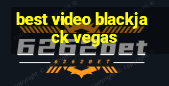 best video blackjack vegas