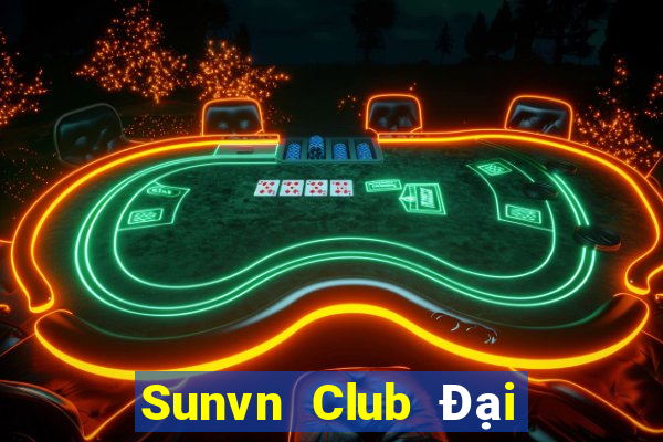 Sunvn Club Đại Lý Cấp 1 Game Bài