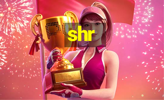 shr