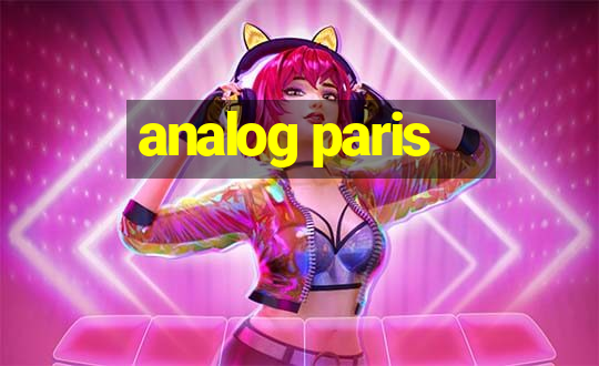 analog paris