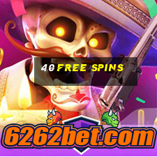 40 free spins