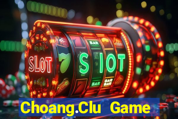 Choang.Clu Game Bài 88