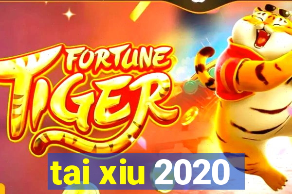 tai xiu 2020