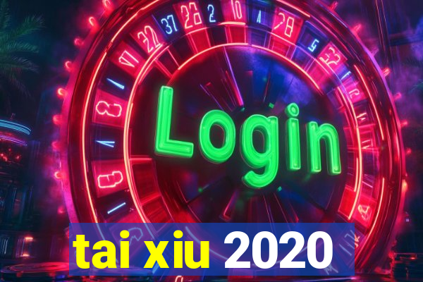 tai xiu 2020