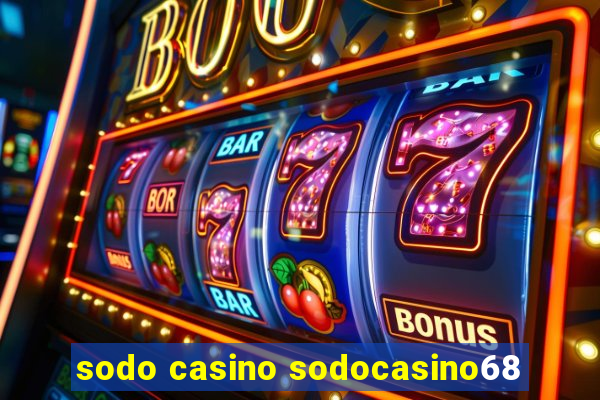 sodo casino sodocasino68