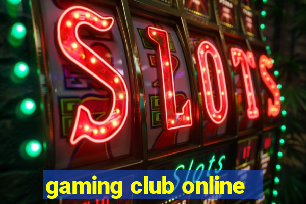 gaming club online