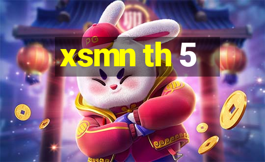 xsmn th 5