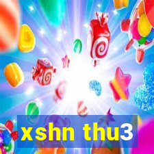 xshn thu3