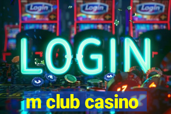 m club casino