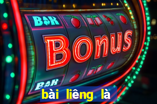 bài liêng là bài gì