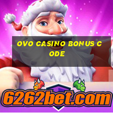 ovo casino bonus code