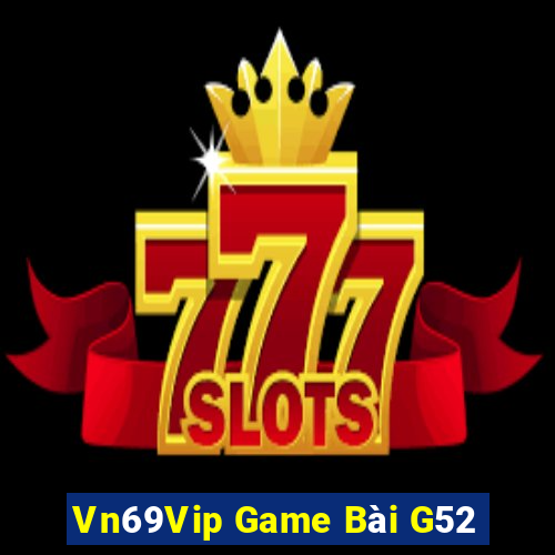 Vn69Vip Game Bài G52