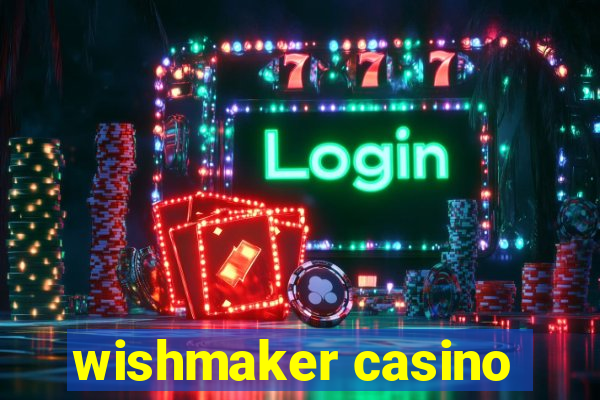 wishmaker casino