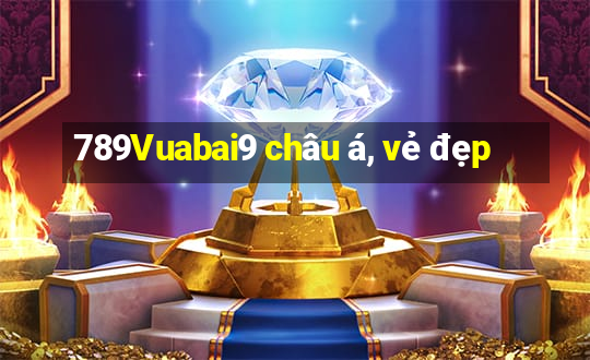 789Vuabai9 châu á, vẻ đẹp