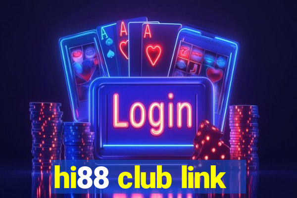 hi88 club link