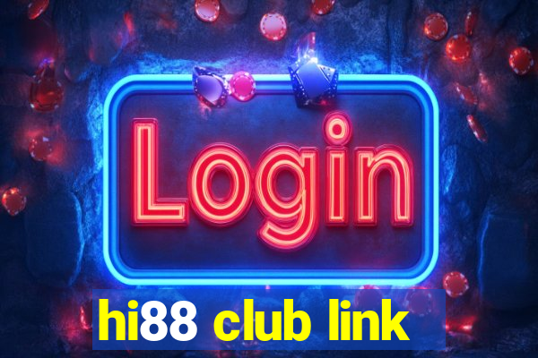 hi88 club link