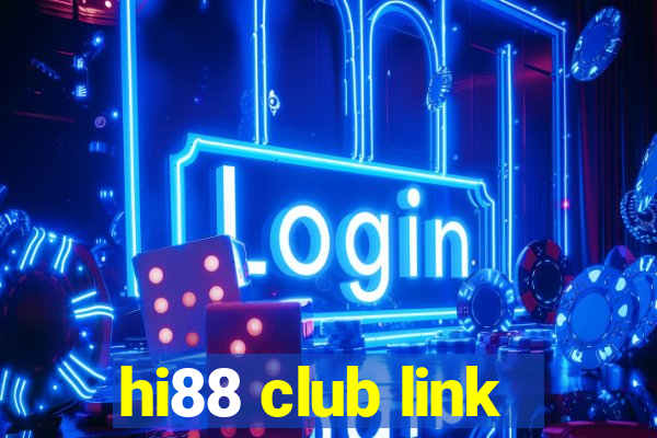 hi88 club link