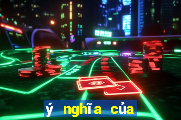 ý nghĩa của nỗ lực