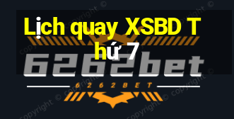 Lịch quay XSBD Thứ 7