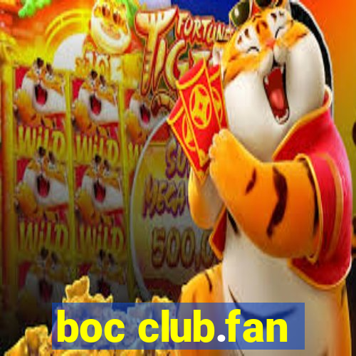 boc club.fan