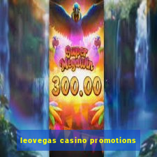 leovegas casino promotions