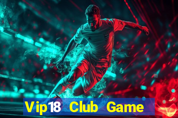 Vip18 Club Game Bài 88