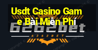 Usdt Casino Game Bài Miễn Phí