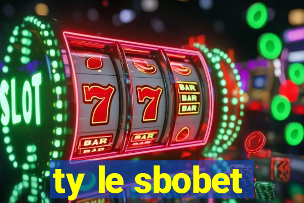 ty le sbobet