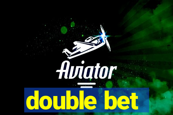 double bet