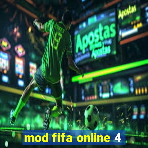 mod fifa online 4