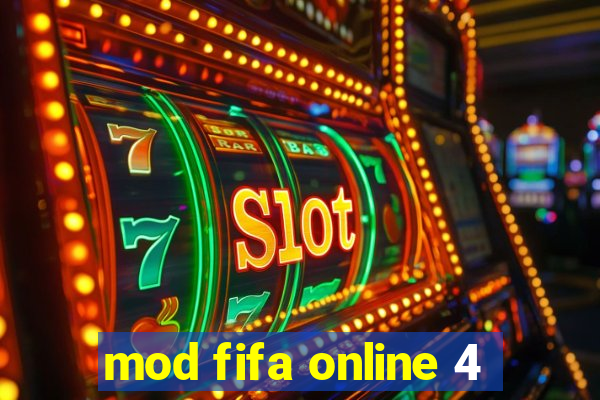 mod fifa online 4