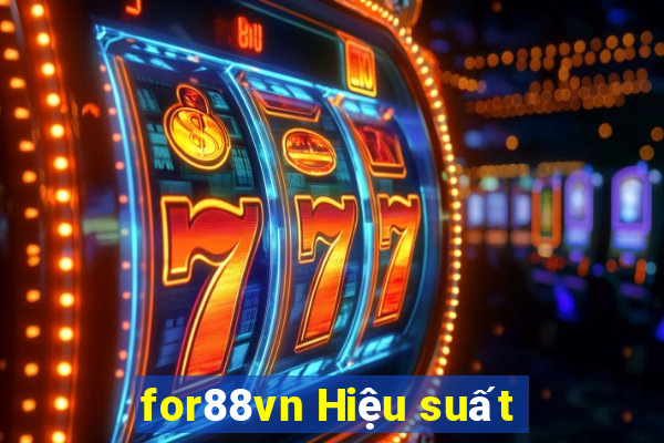 for88vn Hiệu suất