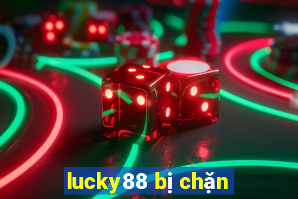 lucky88 bị chặn