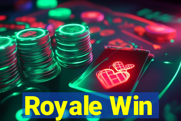 Royale Win